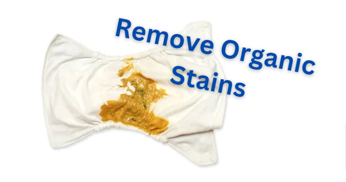 Remove Diapers Organic Stains