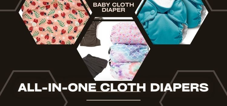 Best All In One Cloth Diapers