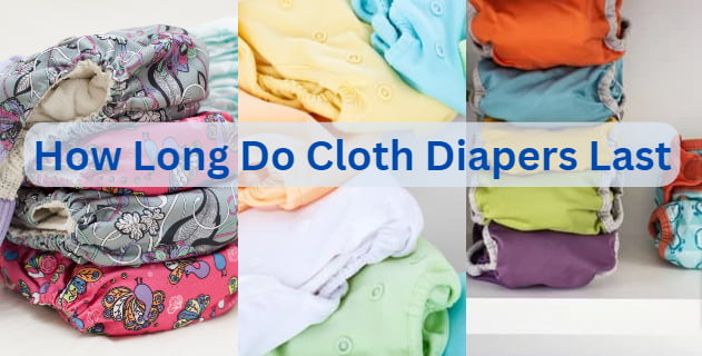 How Long Do Cloth Diapers Last