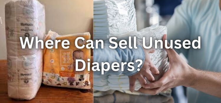 Where Can I Sell Unused Diapers